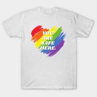 You Are Safe Here Heart T-Shirt